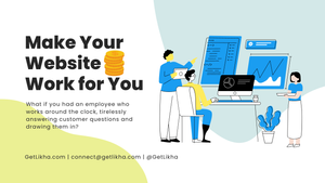 Make your Website Work for You